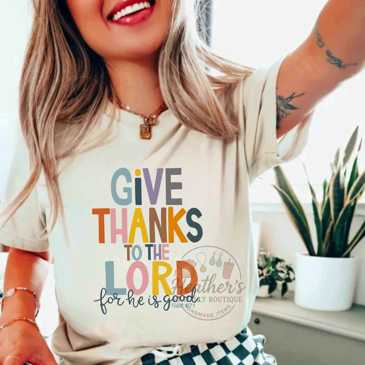Give Thanks To The Lord T-Shirt