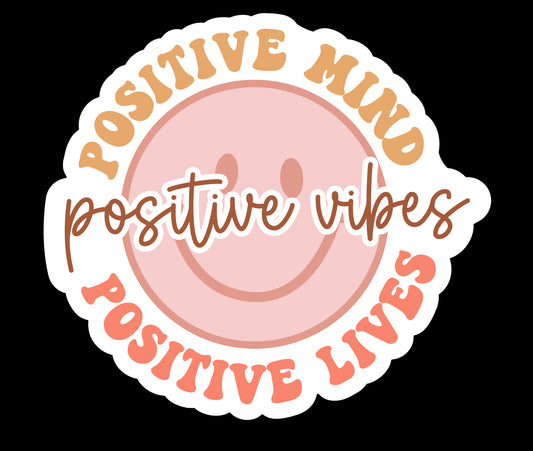 Positive Mind Positive Vibes Positive Lives Waterproof Vinyl Sticker