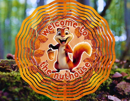 Welcome to the Nut House Squirrel Cartoon Hanging Handmade Wind Spinner 8x8 - Heather's Heavenly Boutique