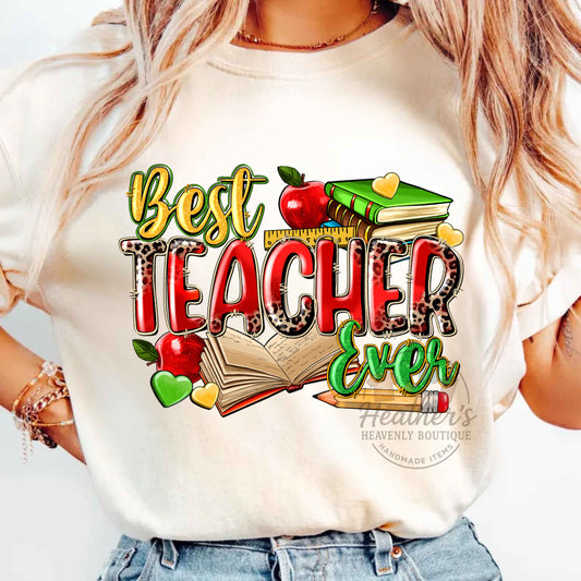 Best Teacher Ever T-Shirt
