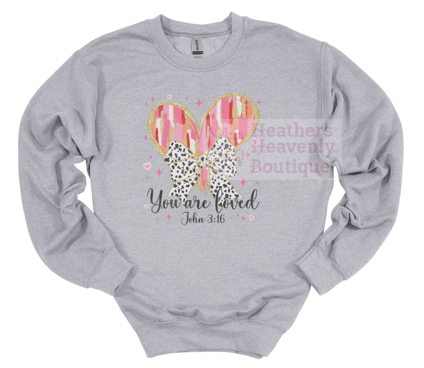 You are Loved John 3:16 Graphic Sweatshirt