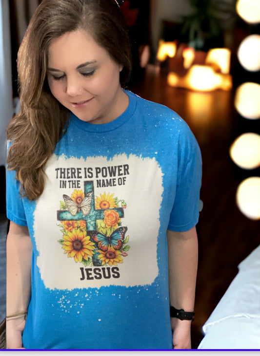 Handmade Sublimated There is Power Bleached T-Shirt - Heather's Heavenly Boutique