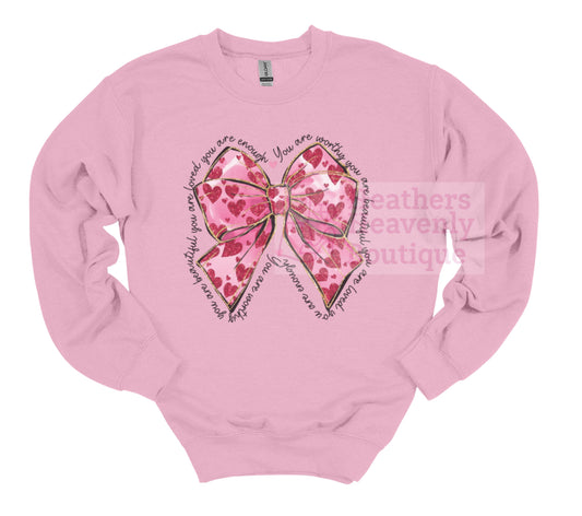 You Are Worthy, You Are Beautiful, You Are Heart Ribbon Bow Graphic Sweatshirt