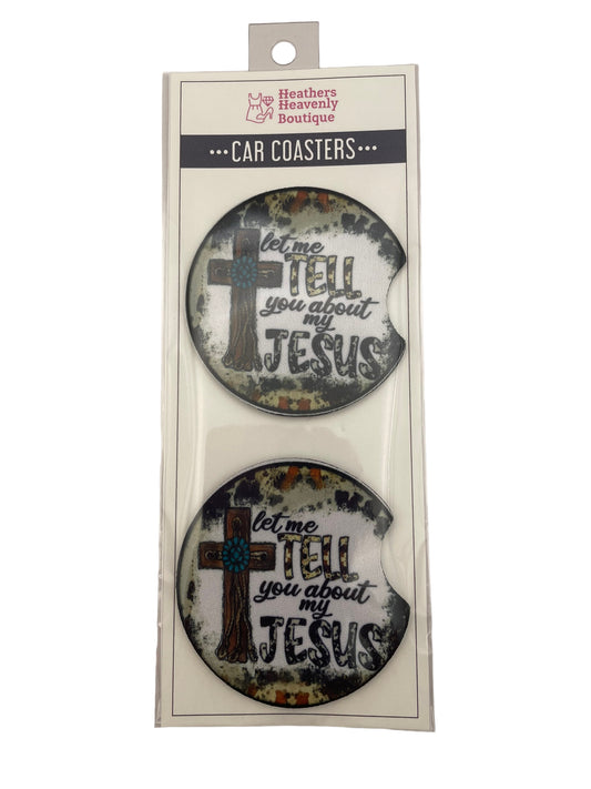 Handmade Sublimated Tell Me About Jesus Car Coaster