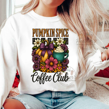 Pumpkin Spice Coffee Club with a Pumpkin and Coffee Fall Sweatshirt