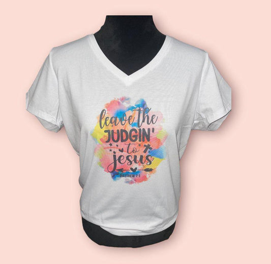 New Release Leave the Judging to Jesus V-Neck Handmade Sublimated T-Shirt Clothing - Heather's Heavenly Boutique