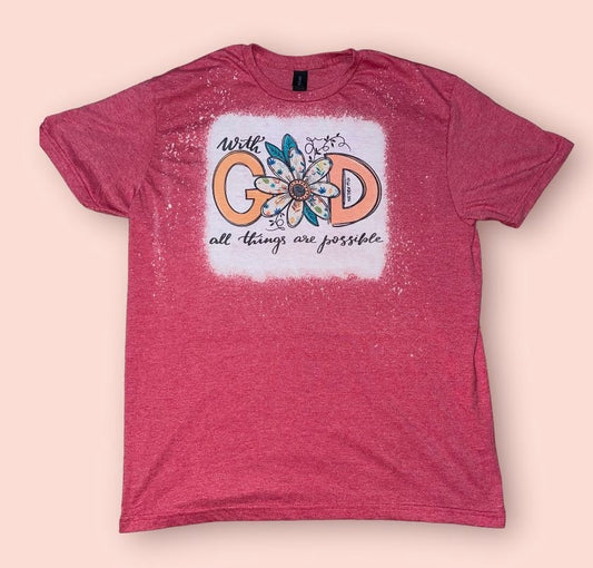 New Release With God All Things Are Possible Handmade Sublimated T-shirt Clothing - Heather's Heavenly Boutique